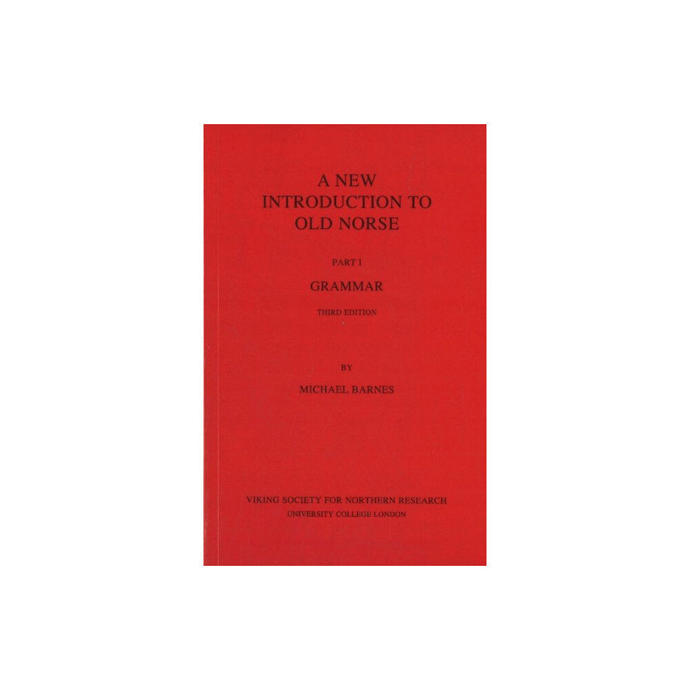 Viking Society for Northern Research New Introduction to Old Norse (häftad, eng)