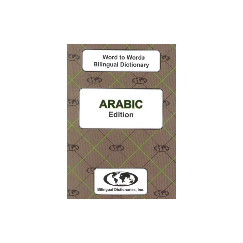Bilingual Dictionaries, Incorporated English-Arabic & Arabic-English Word-to-Word Dictionary (häftad, ara)