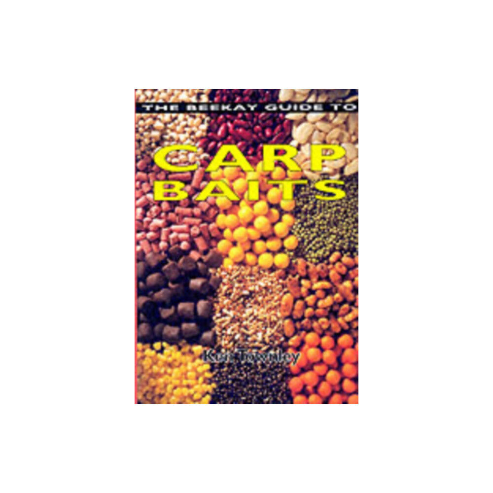 Beekay International The Beekay Guide to Carp Baits (häftad, eng)