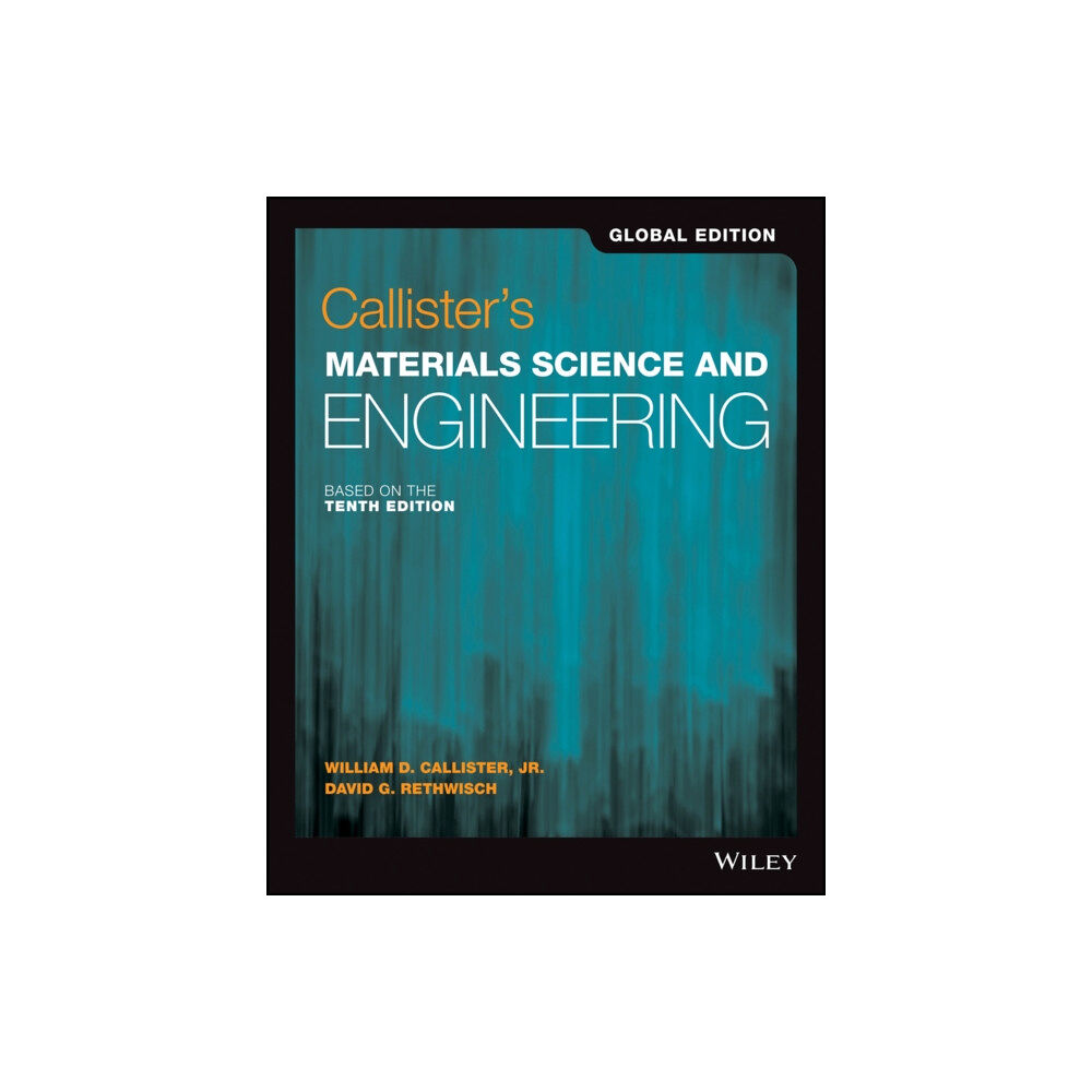 John Wiley & Sons Inc Callister's Materials Science and Engineering, Global Edition (häftad, eng)