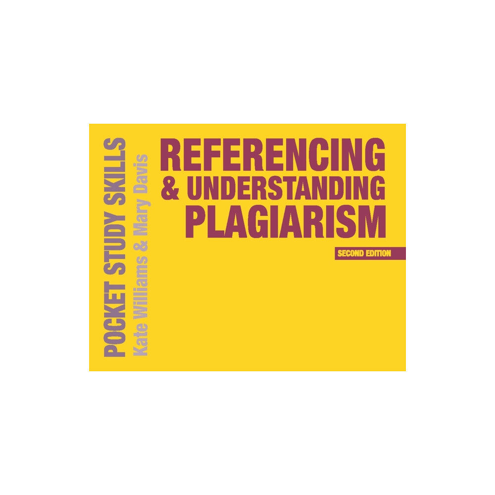 Bloomsbury Publishing PLC Referencing and Understanding Plagiarism (häftad, eng)