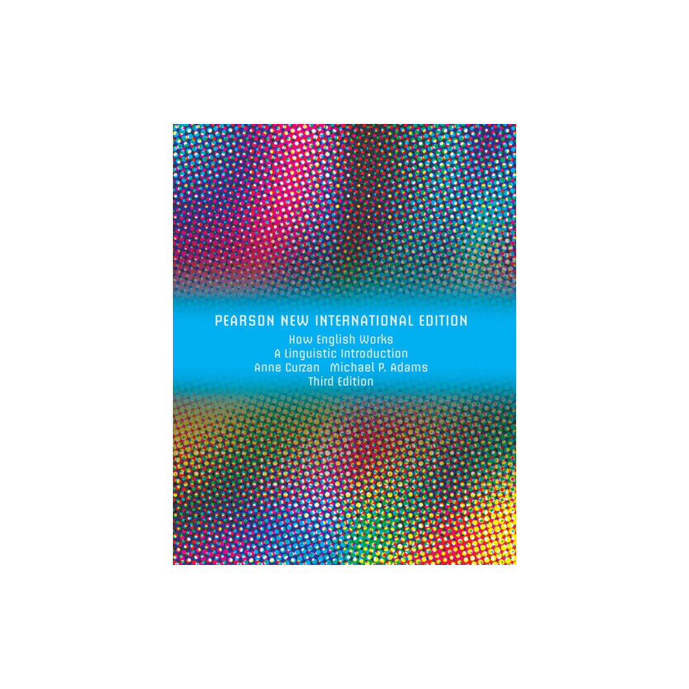 Pearson Education Limited How English Works: A Linguistic Introduction (häftad, eng)