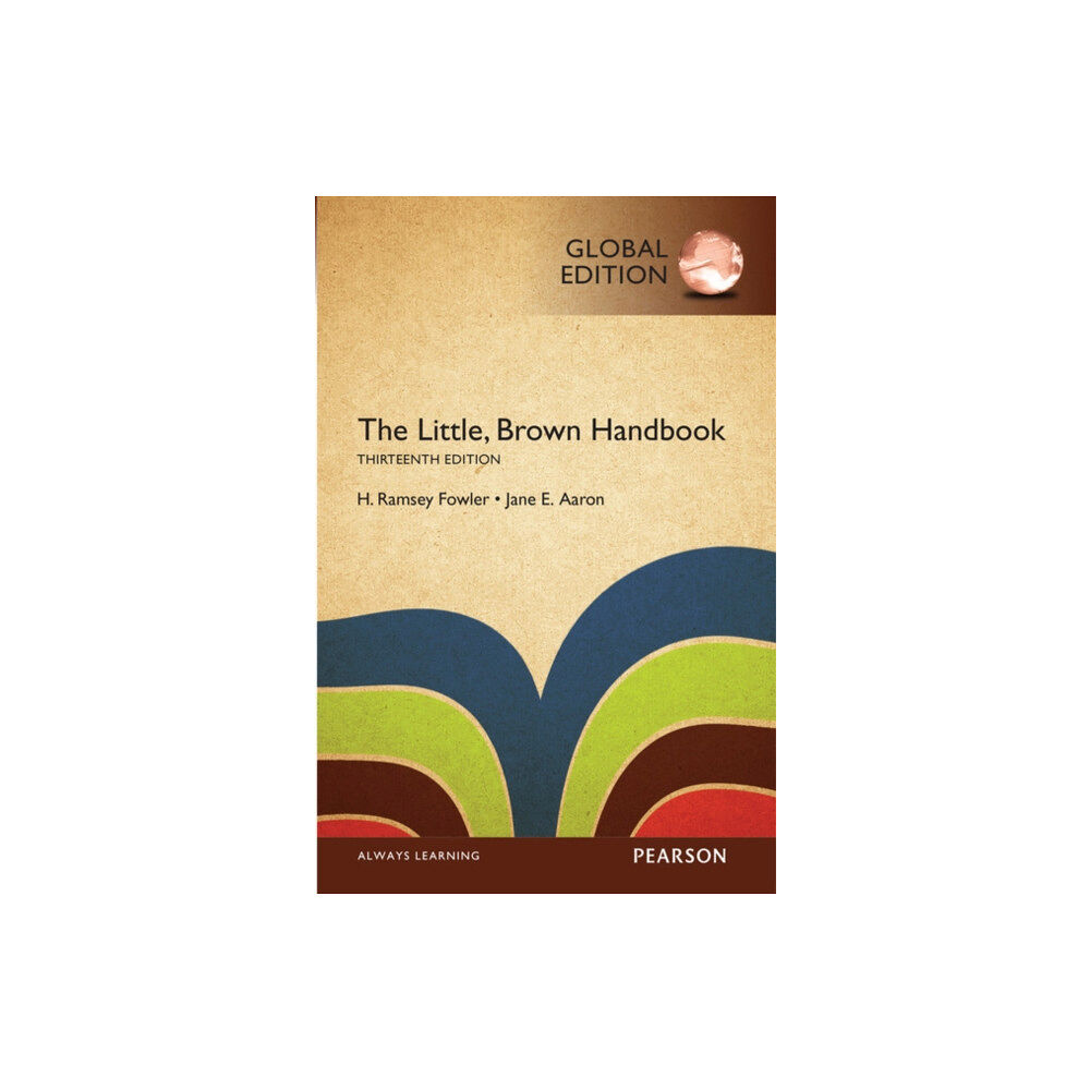 Pearson Education Limited Little, Brown Handbook, The, Global Edition (häftad, eng)