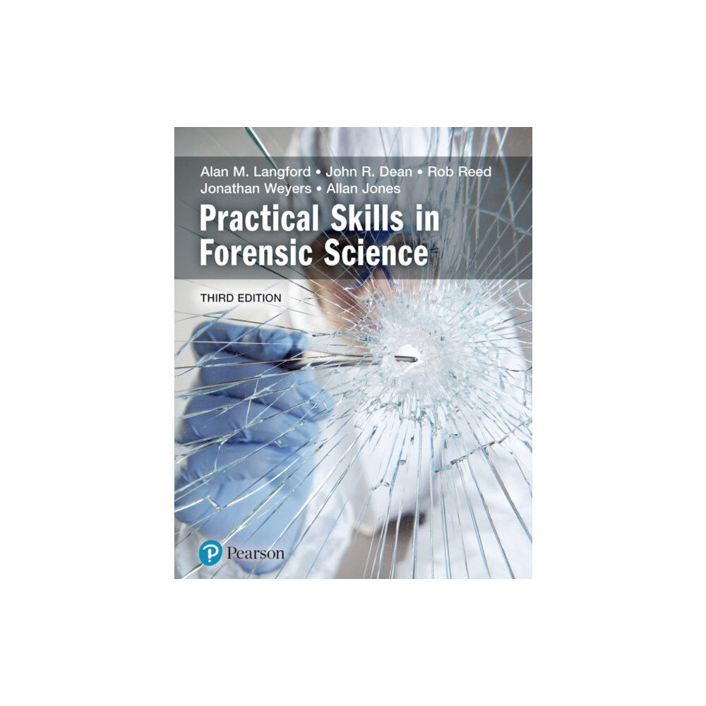 Pearson Education Limited Practical Skills in Forensic Science (häftad, eng)