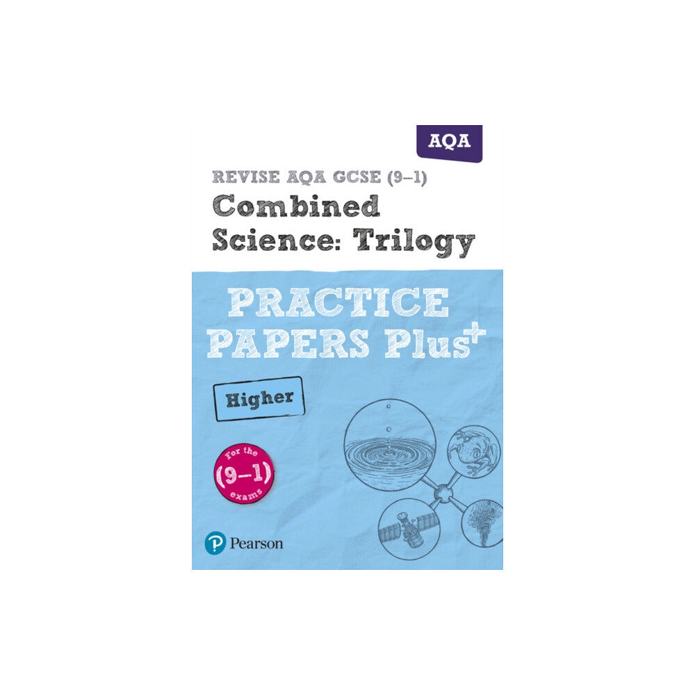 Pearson Education Limited Pearson REVISE AQA GCSE Combined Science (Higher) Practice Papers Plus - for 2026, 2027 exams (häftad, eng)