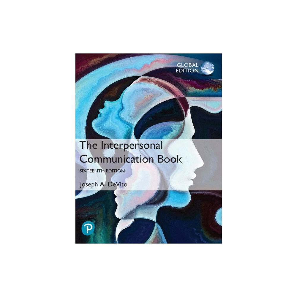 Pearson Education Limited Interpersonal Communication Book, The, Global Edition (häftad, eng)