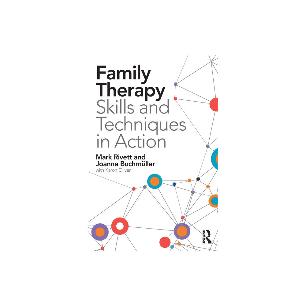 Taylor & francis ltd Family Therapy Skills and Techniques in Action (häftad, eng)