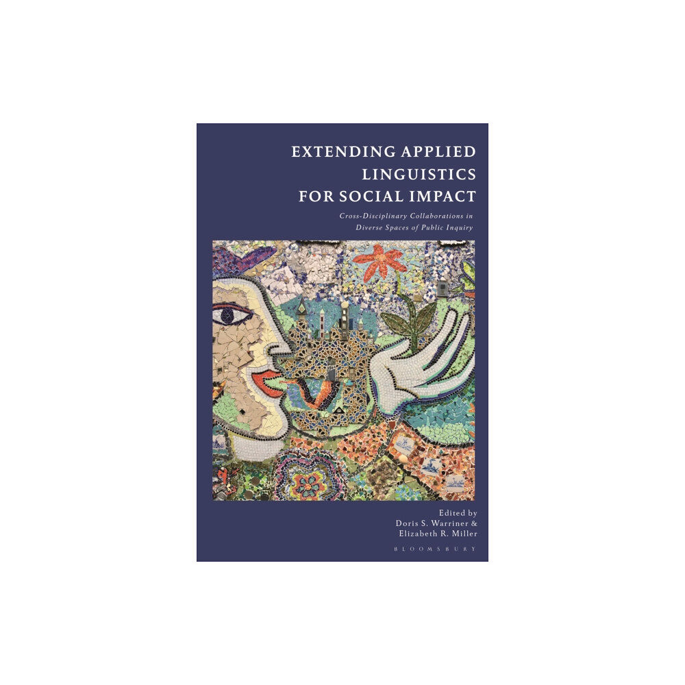 Bloomsbury Publishing PLC Extending Applied Linguistics for Social Impact (inbunden, eng)