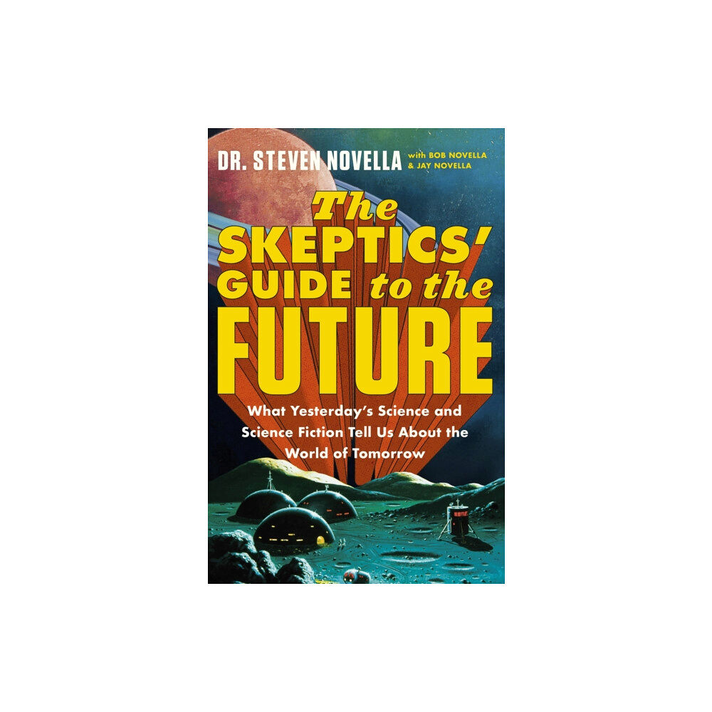 Hodder & Stoughton The Skeptics' Guide to the Future (häftad, eng)