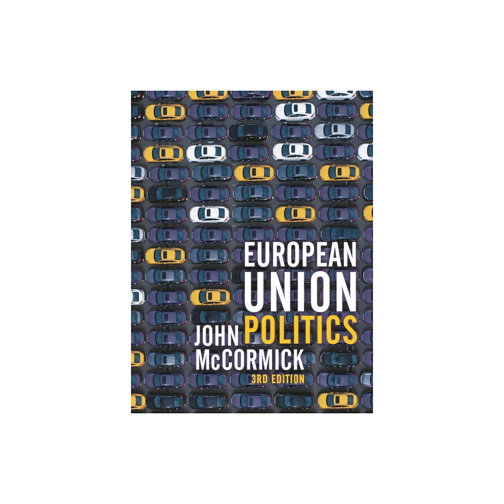Bloomsbury Publishing PLC European Union Politics (häftad, eng)