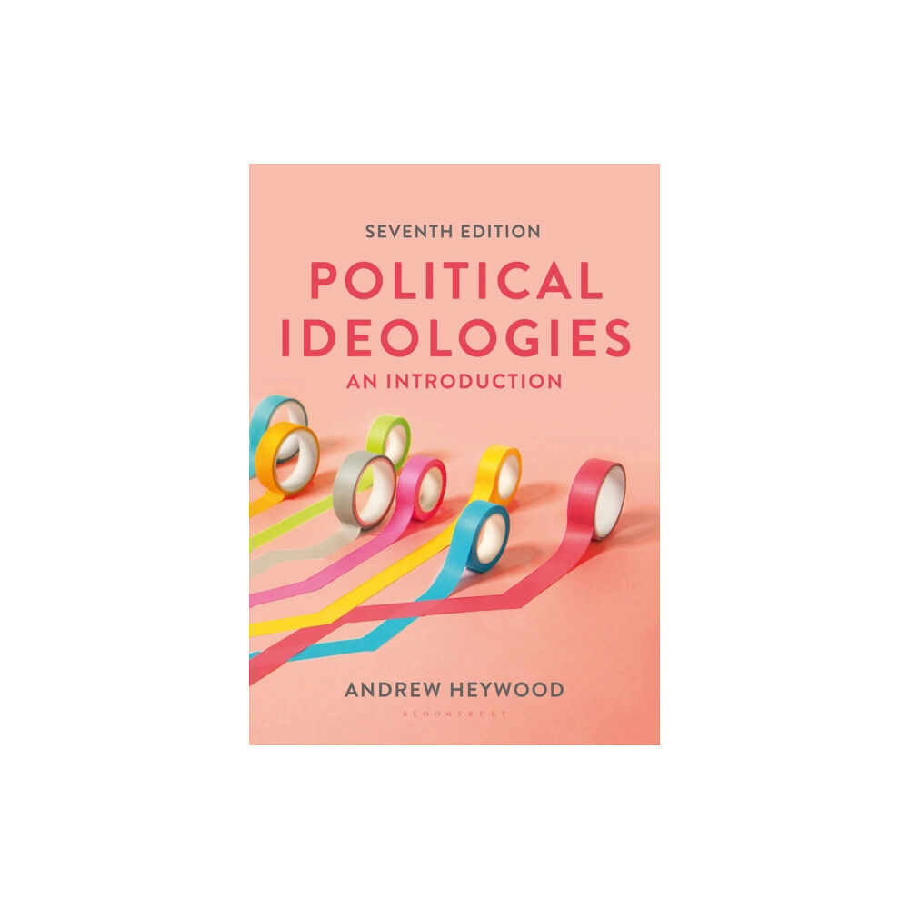 Bloomsbury Publishing PLC Political Ideologies (häftad, eng)