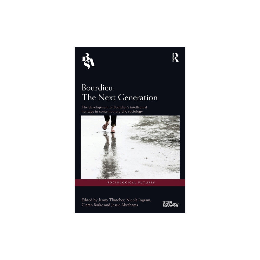 Taylor & francis ltd Bourdieu: The Next Generation (häftad, eng)