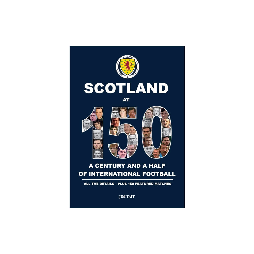 Jicks Publishing Scotland at 150 (inbunden, eng)