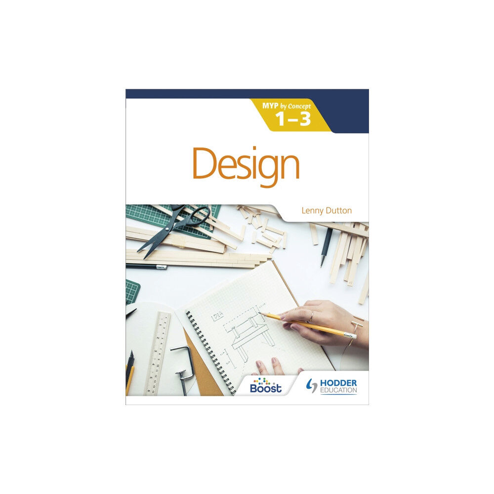 Hachette Learning Design for the IB MYP 1-3 (häftad, eng)