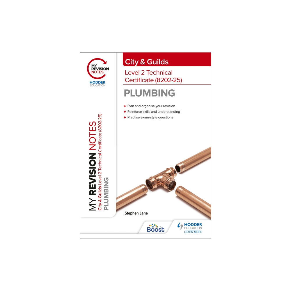 Hachette Learning My Revision Notes: City & Guilds Level 2 Technical Certificate in Plumbing (8202-25) (häftad, eng)