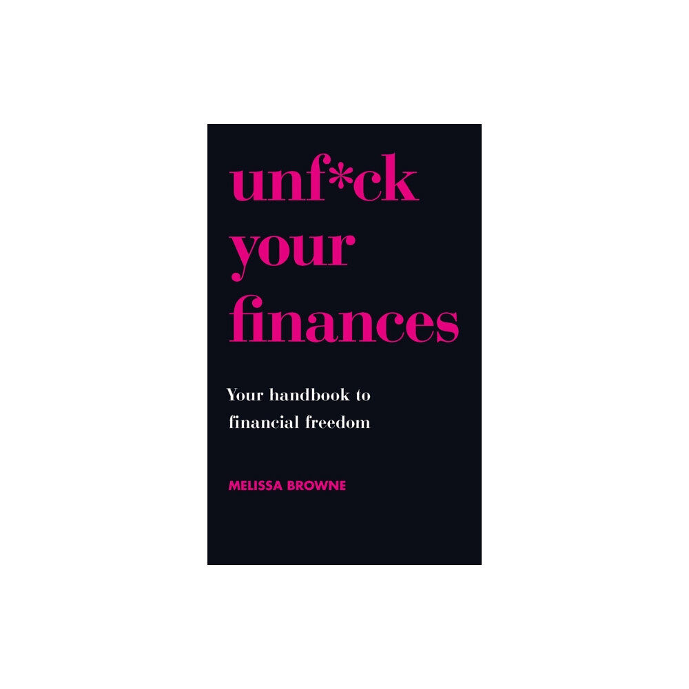 Orion Publishing Co Unf*ck Your Finances (häftad, eng)