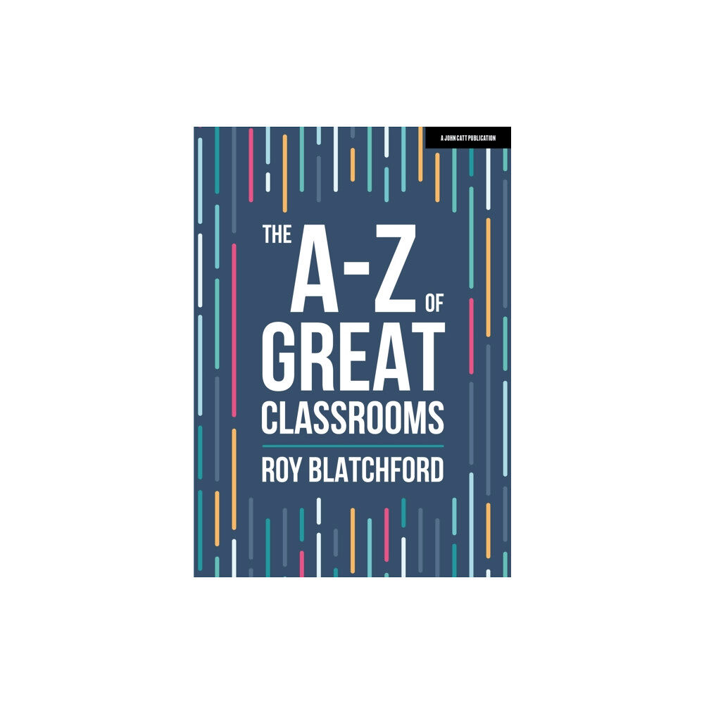 Hachette Learning The A-Z of Great Classrooms (häftad, eng)