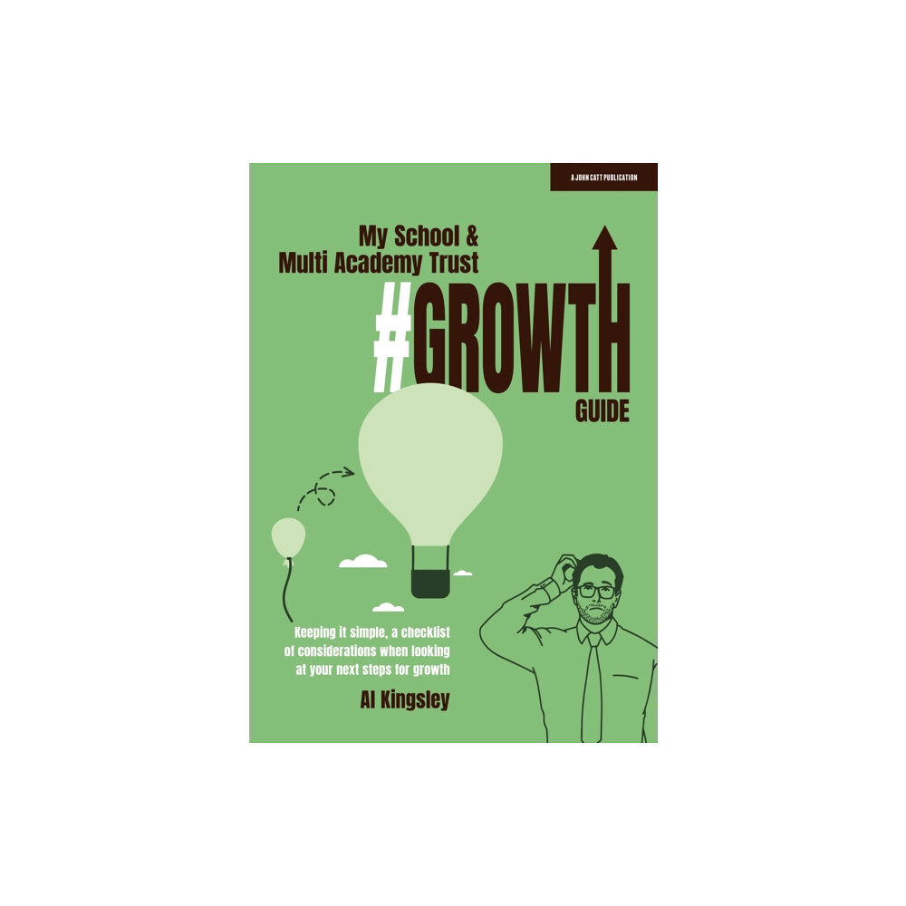 Hachette Learning My School & Multi Academy Trust Growth Guide (häftad, eng)