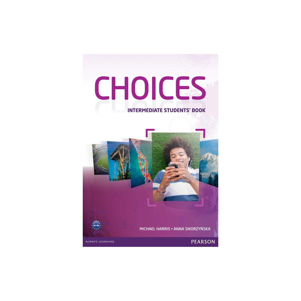 Pearson Education Limited Choices Intermediate Students' Book (häftad, eng)