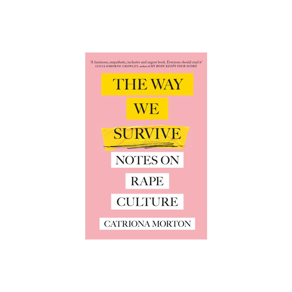 Orion Publishing Co The Way We Survive (häftad, eng)