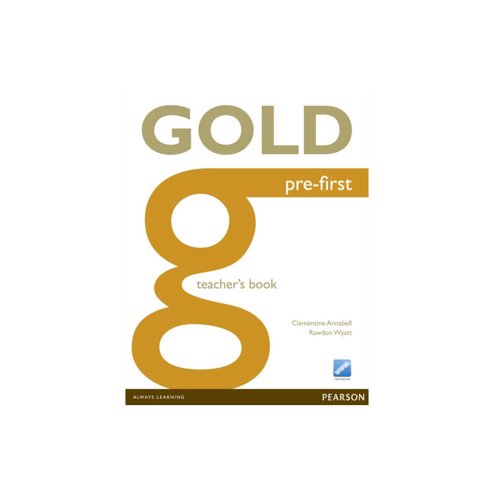 Pearson Education Limited Gold Pre-First Teacher's Book (häftad, eng)
