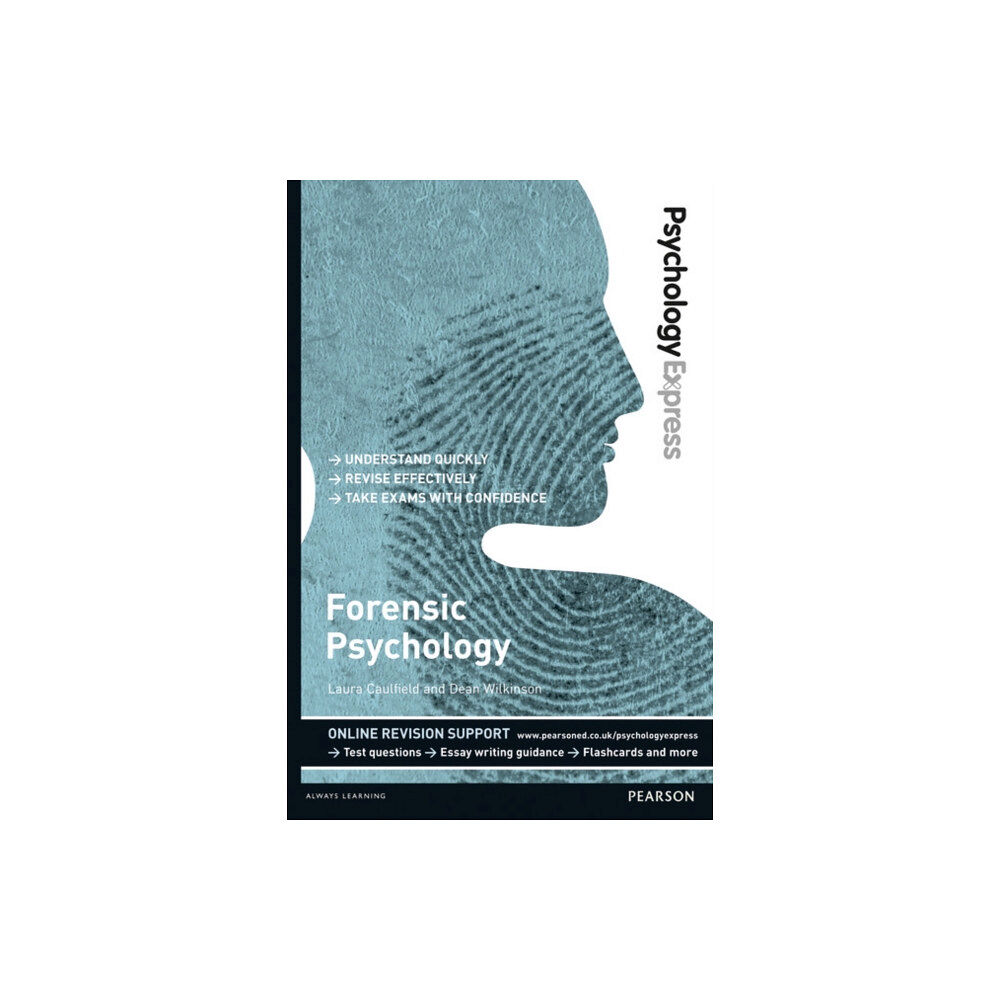 Pearson Education Limited Psychology Express: Forensic Psychology (häftad, eng)