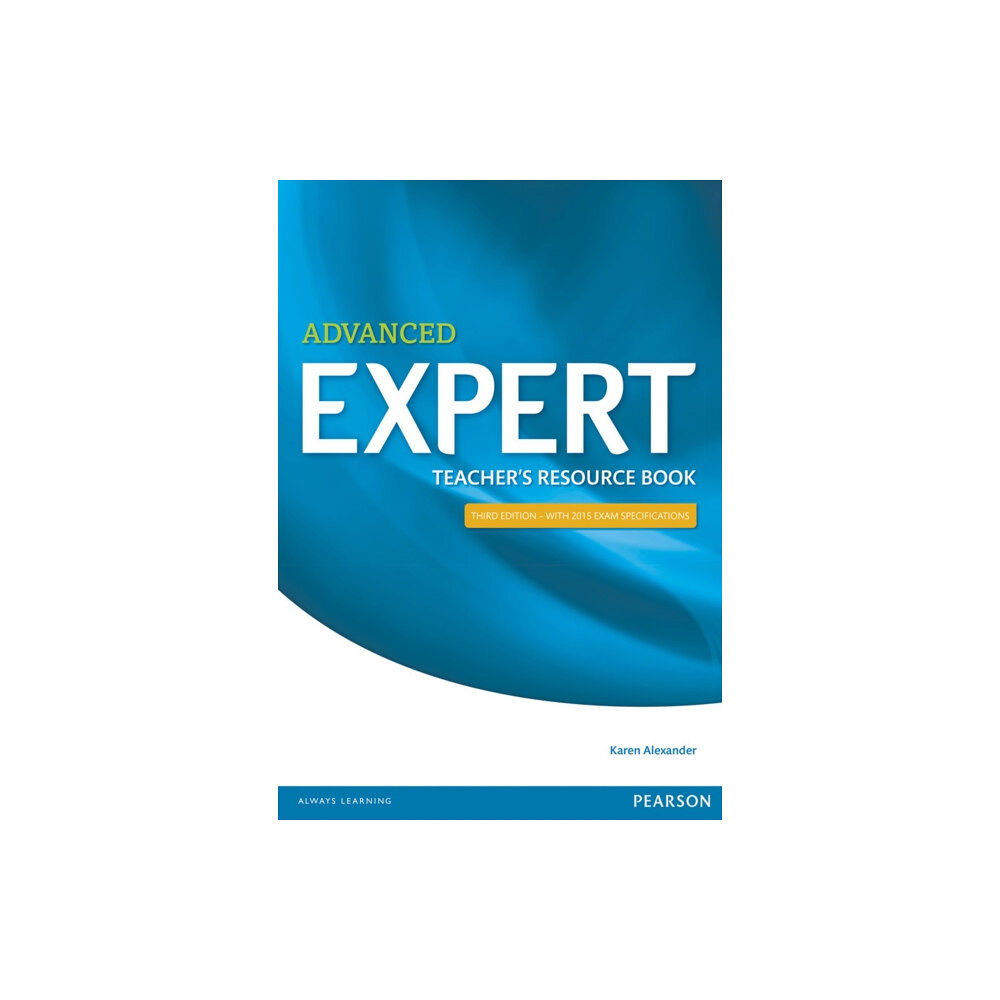 Pearson Education Limited Expert Advanced 3rd Edition Teacher's Book (häftad, eng)