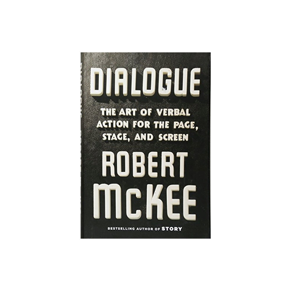 Not Stated Dialogue : The Art of Verbal Action for Page, Stage, and Screen (häftad, eng)