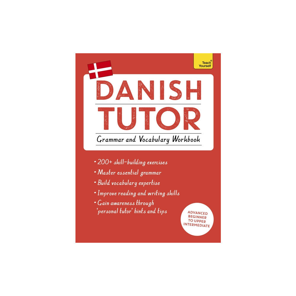 John Murray Press Danish Tutor: Grammar and Vocabulary Workbook (Learn Danish with Teach Yourself) (häftad, eng)