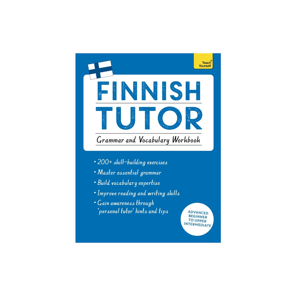 John Murray Press Finnish Tutor: Grammar and Vocabulary Workbook (Learn Finnish with Teach Yourself) (häftad, eng)