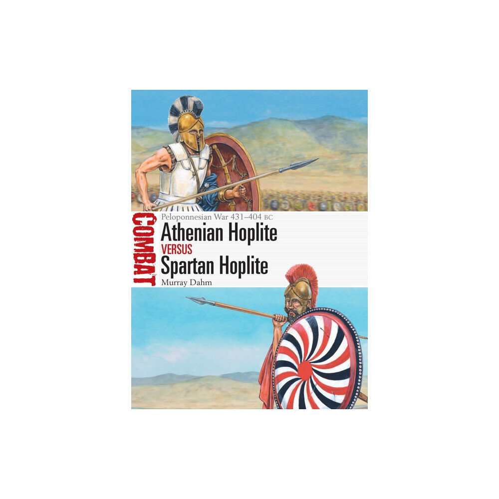 Bloomsbury Publishing PLC Athenian Hoplite vs Spartan Hoplite (häftad, eng)
