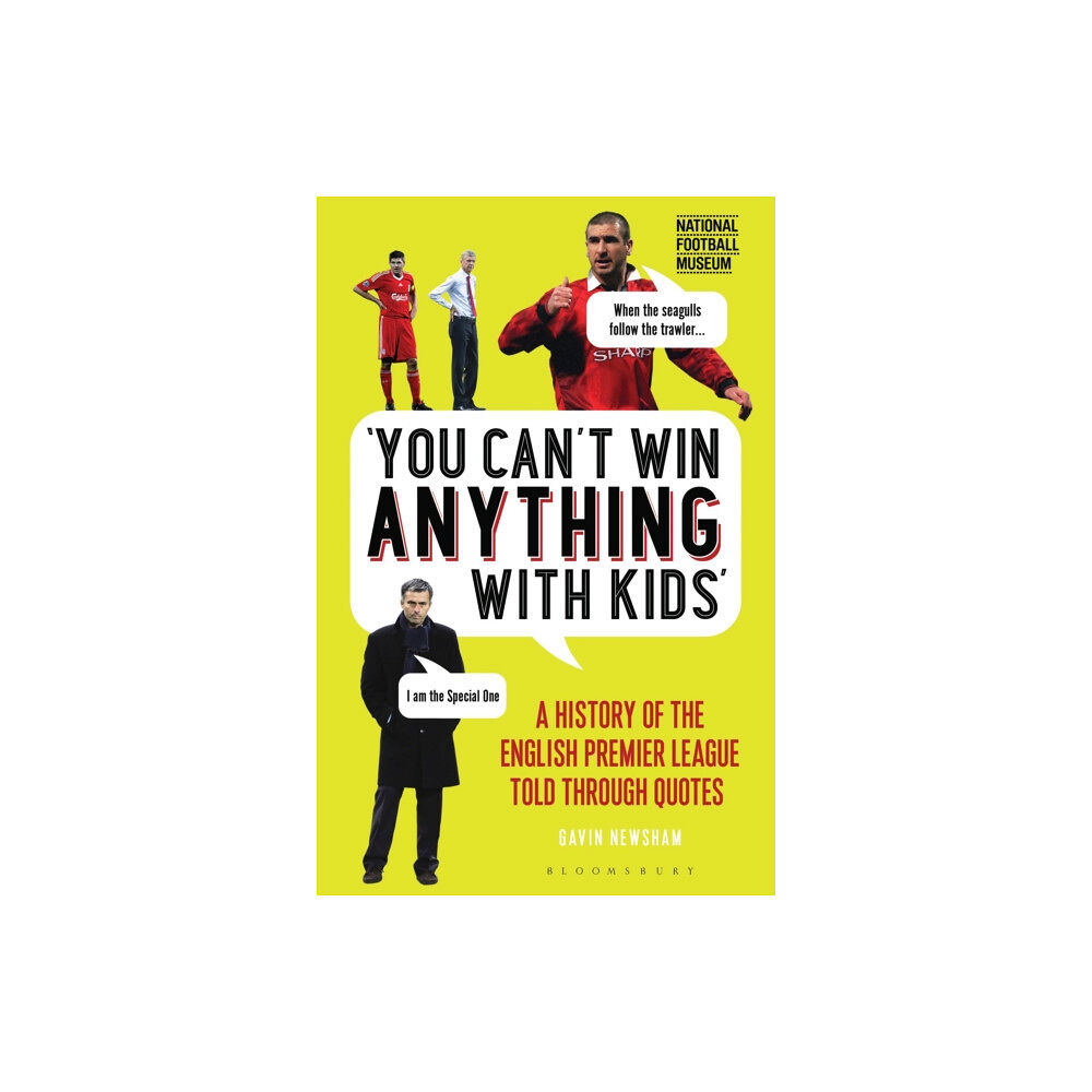 Bloomsbury Publishing PLC You Can’t Win Anything With Kids (inbunden, eng)
