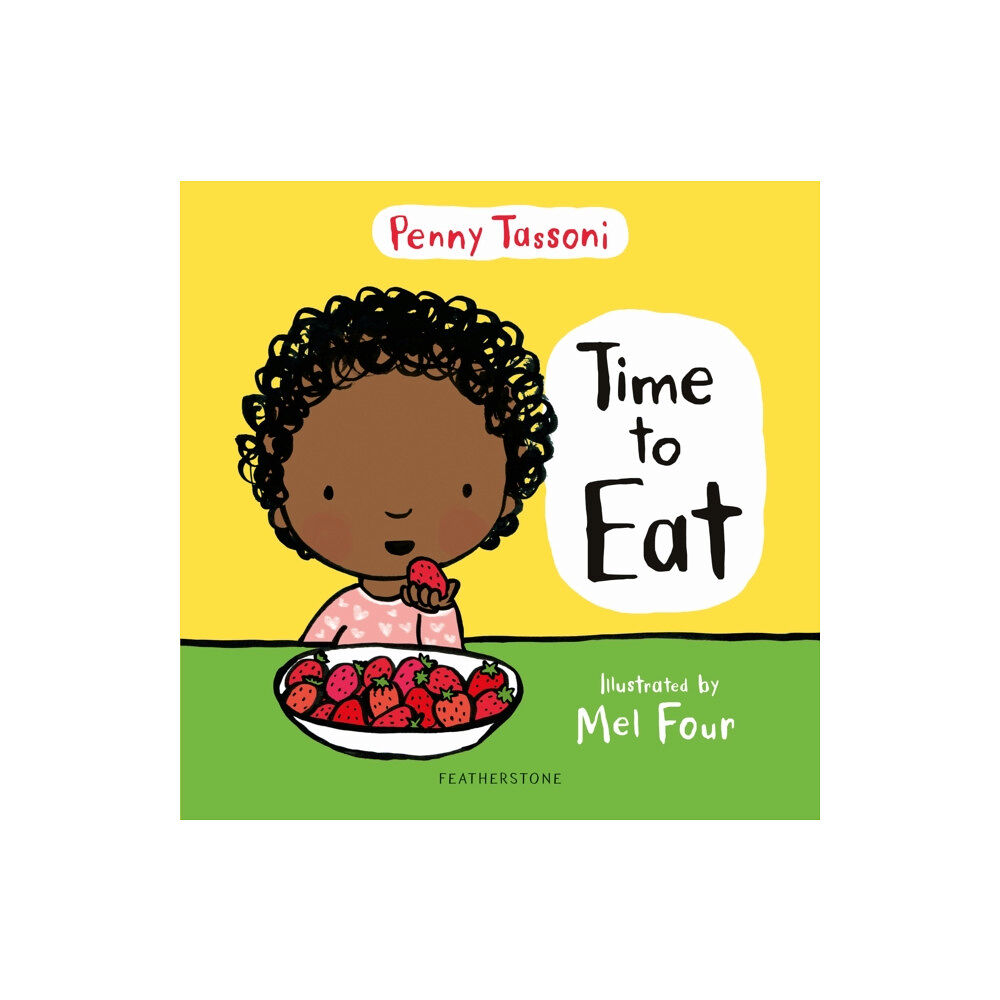 Bloomsbury Publishing PLC Time to Eat (inbunden, eng)