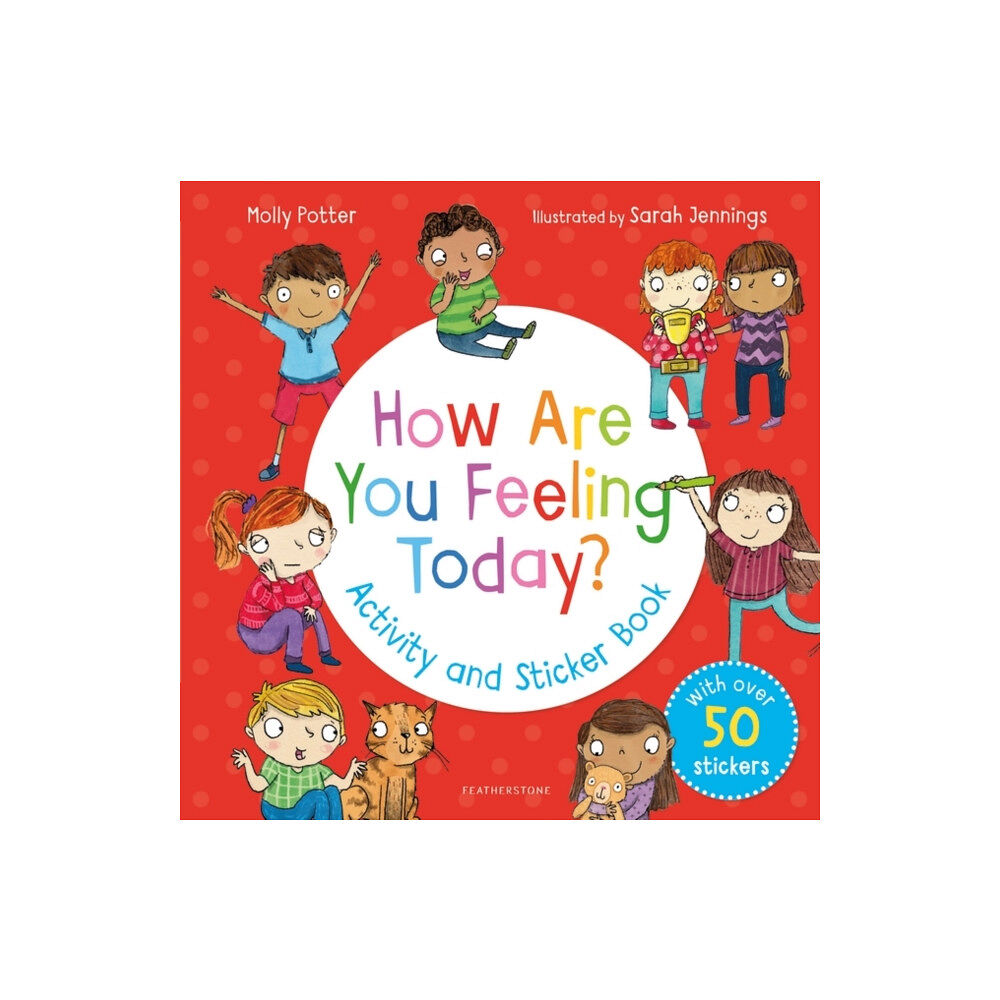 Bloomsbury Publishing PLC How Are You Feeling Today? Activity and Sticker Book (häftad, eng)