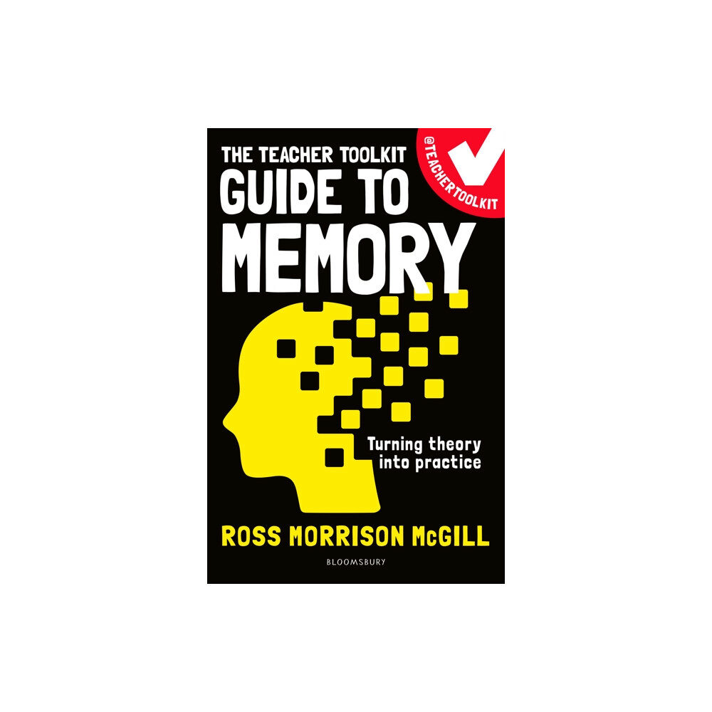 Bloomsbury Publishing PLC The Teacher Toolkit Guide to Memory (häftad, eng)