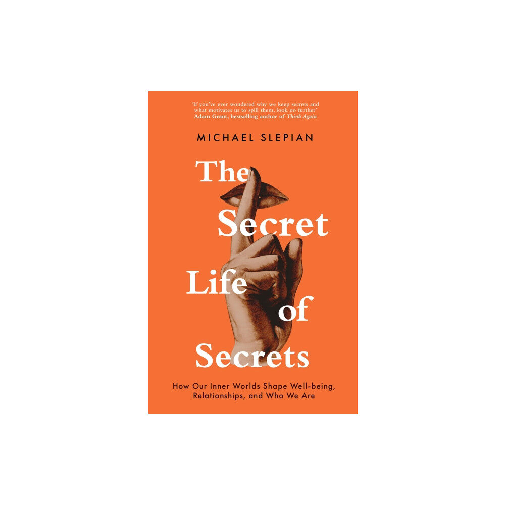 Little, Brown Book Group The Secret Life Of Secrets (inbunden, eng)