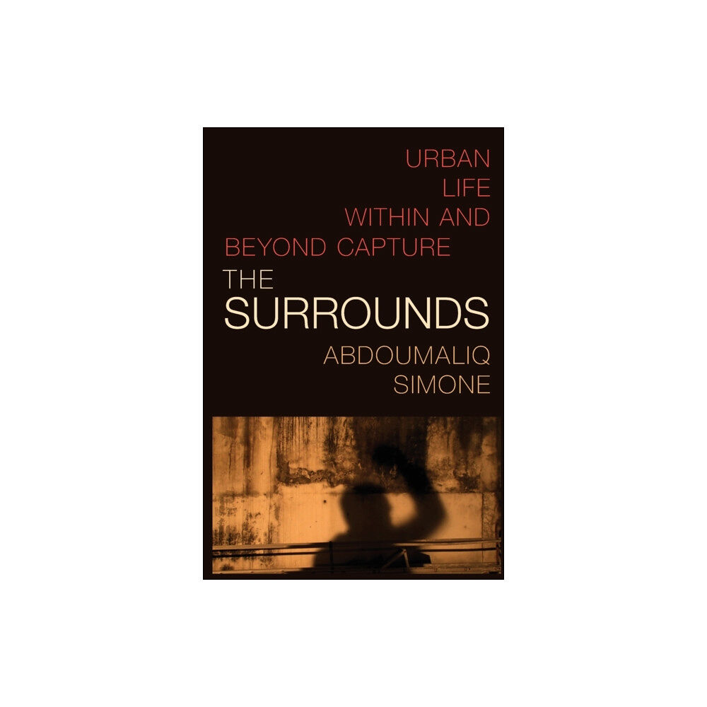 Duke university press The Surrounds (häftad, eng)