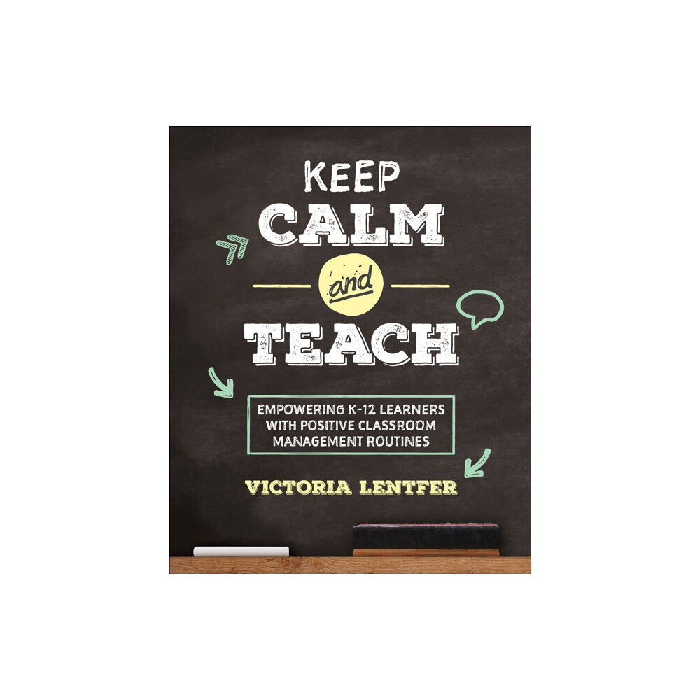 Sage publications inc Keep CALM and Teach (häftad, eng)