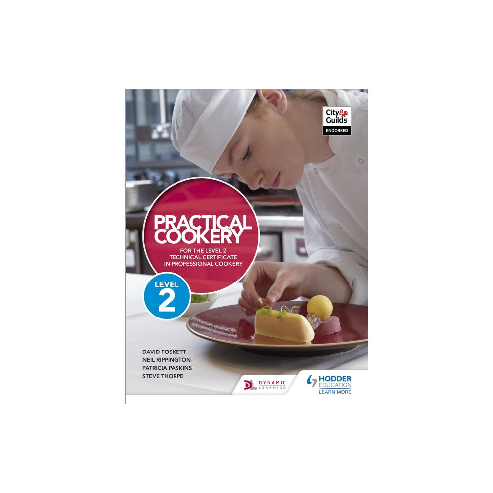Hachette Learning Practical Cookery for the Level 2 Technical Certificate in Professional Cookery (häftad, eng)