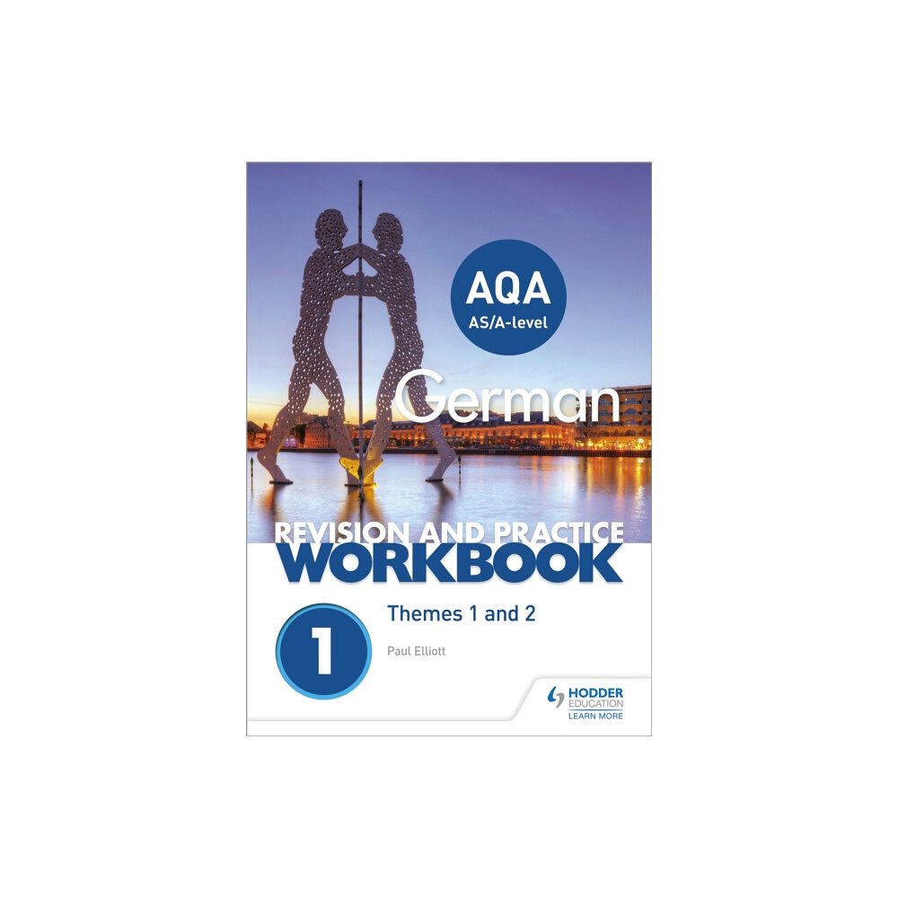 Hachette Learning AQA A-level German Revision and Practice Workbook: Themes 1 and 2 (häftad, eng)