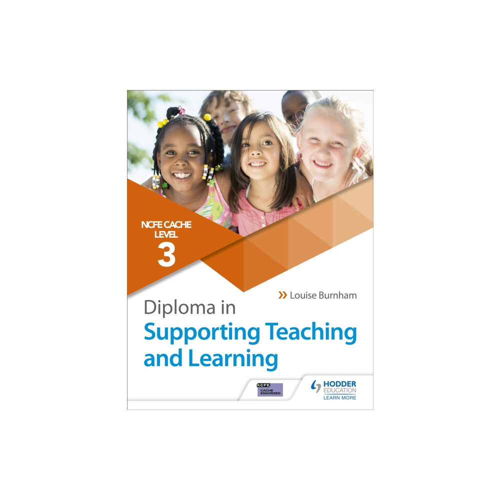 Hachette Learning NCFE CACHE Level 3 Diploma in Supporting Teaching and Learning (häftad, eng)