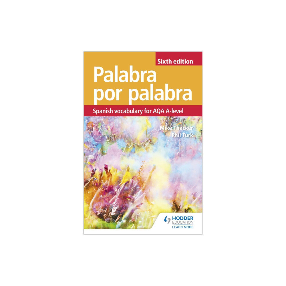 Hachette Learning Palabra por Palabra Sixth Edition: Spanish Vocabulary for AQA A-level (häftad, eng)