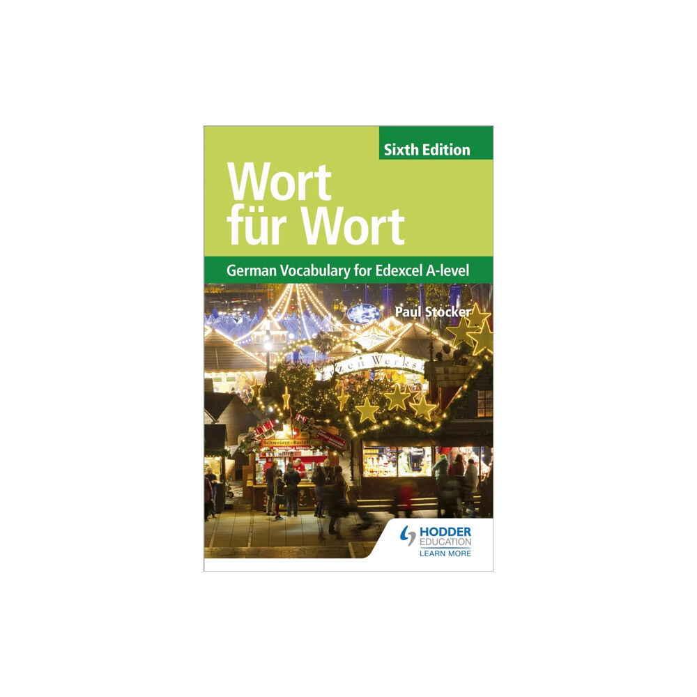 Hachette Learning Wort fur Wort Sixth Edition: German Vocabulary for Edexcel A-level (häftad, eng)