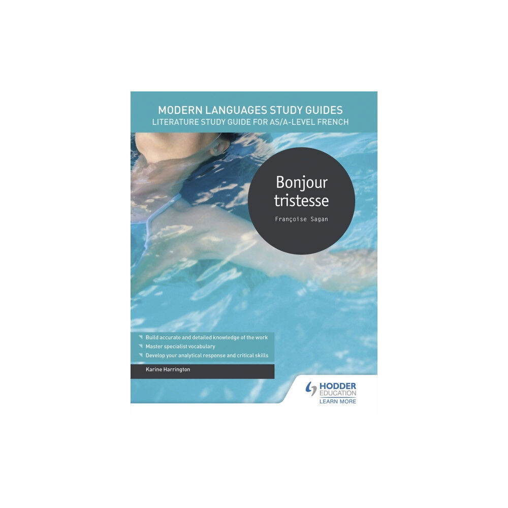 Hachette Learning Modern Languages Study Guides: Bonjour tristesse (häftad, eng)