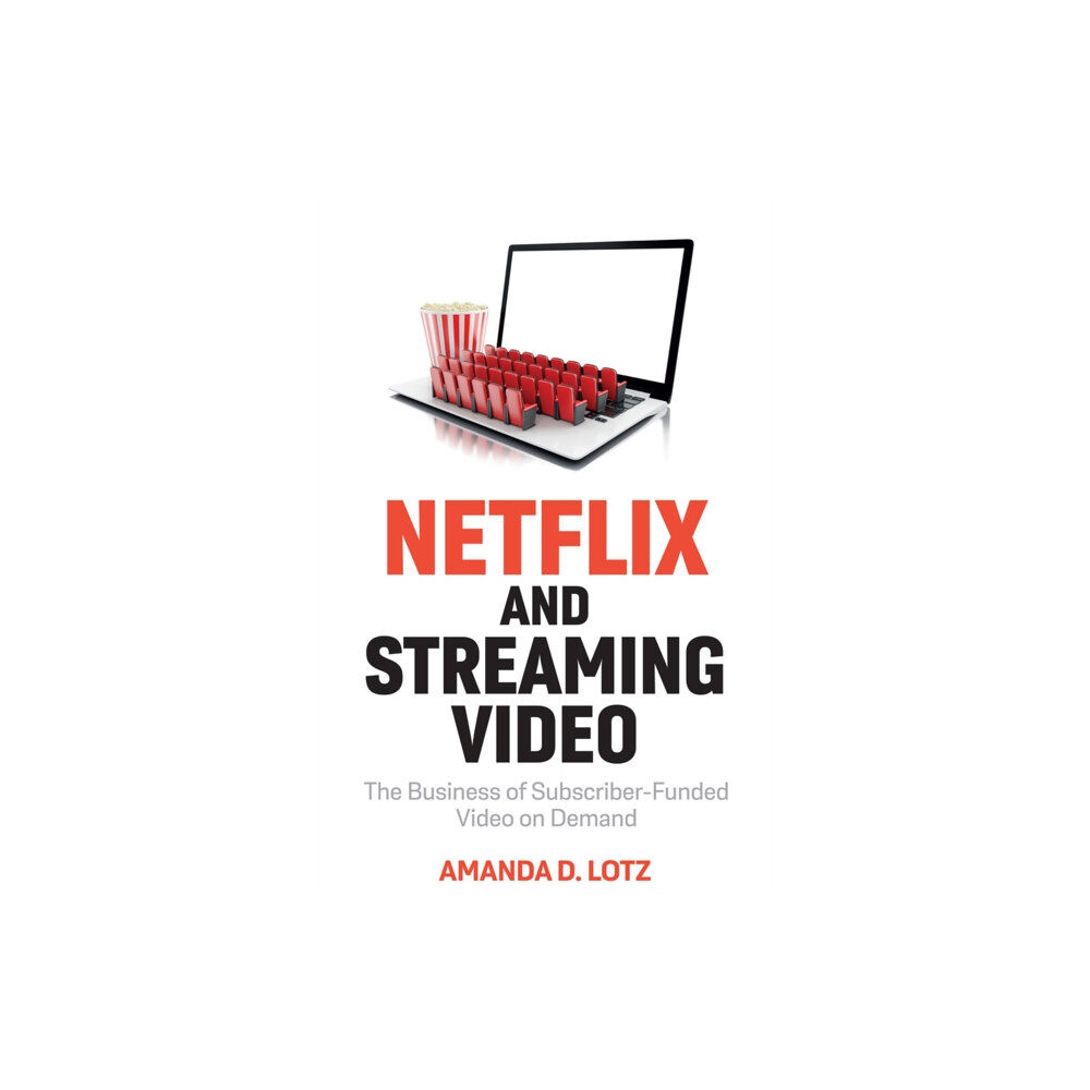John Wiley And Sons Ltd Netflix and Streaming Video (häftad, eng)