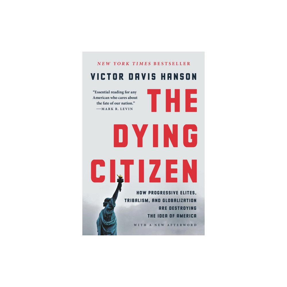 Basic Books The Dying Citizen (häftad, eng)