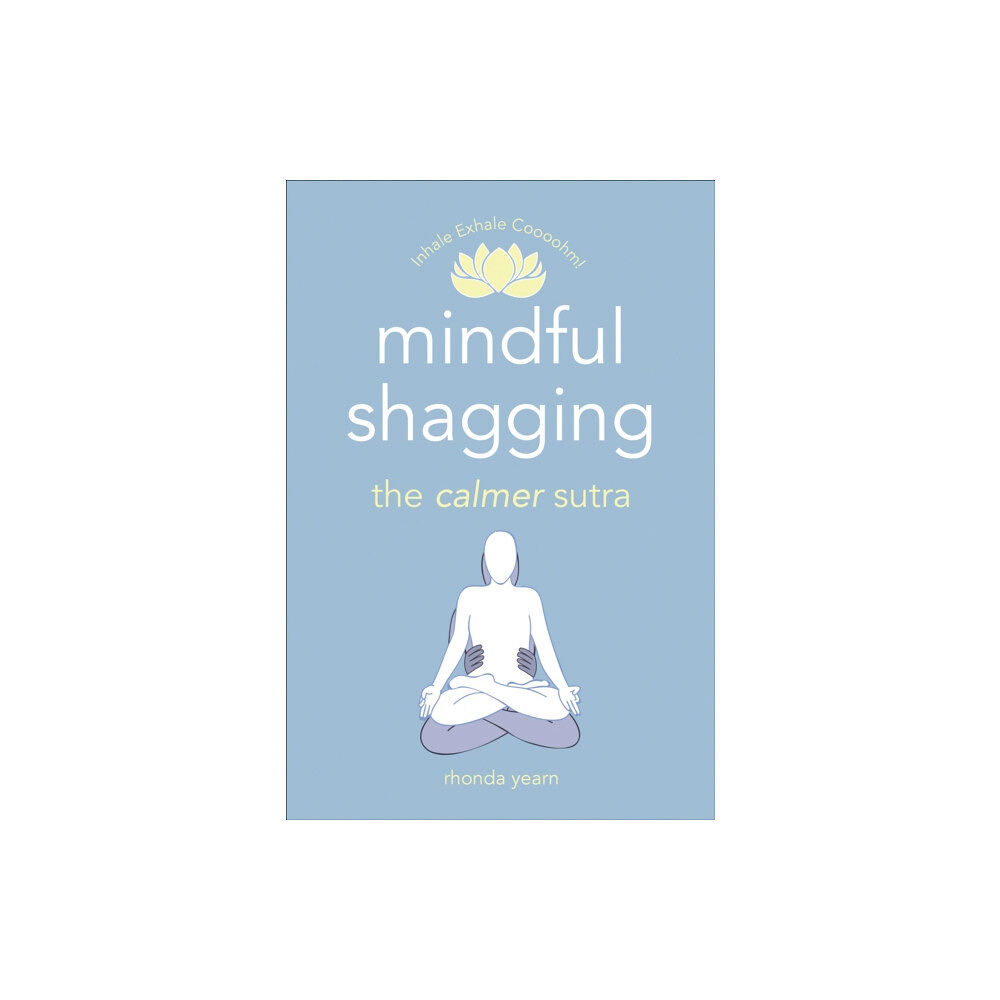 Ebury Publishing Mindful Shagging (häftad, eng)