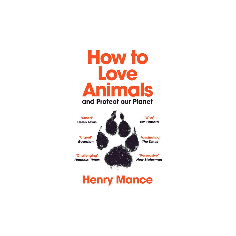 Vintage Publishing How to Love Animals (häftad, eng)