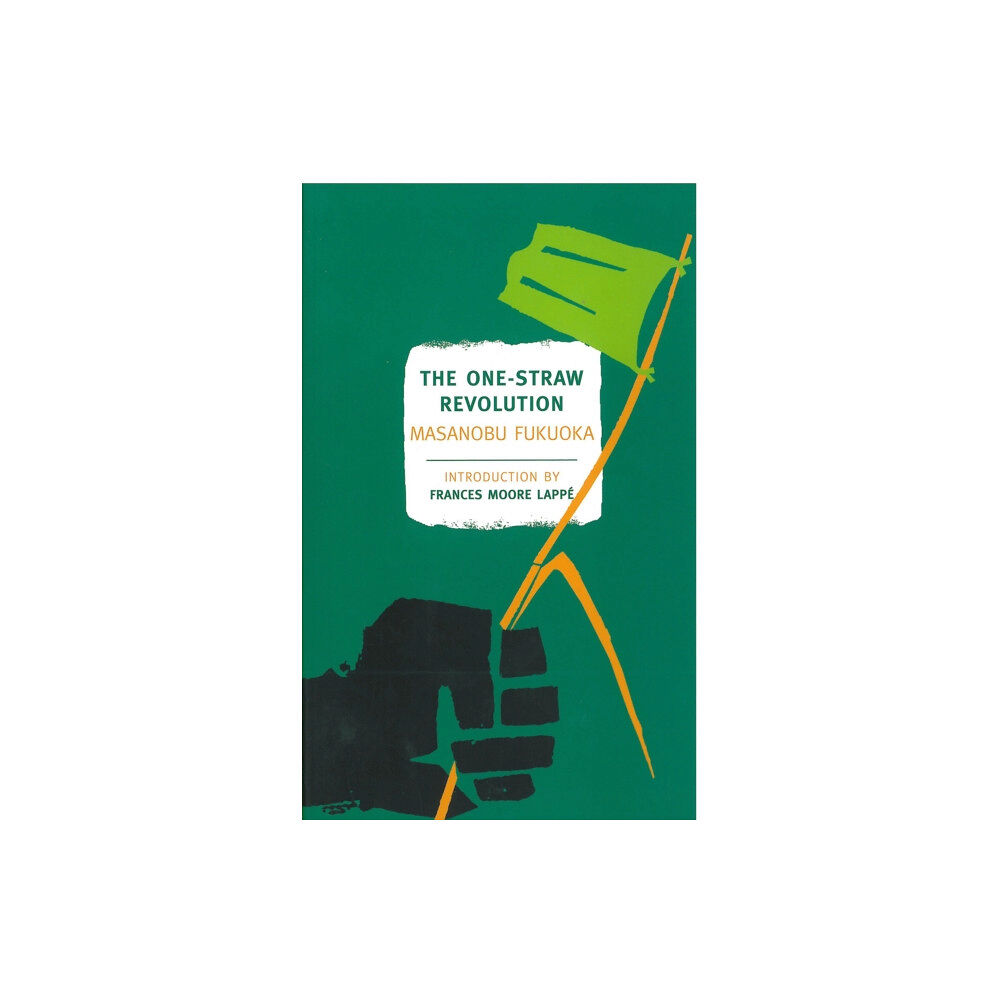 New York Review Books The One-Straw Revolution (häftad, eng)