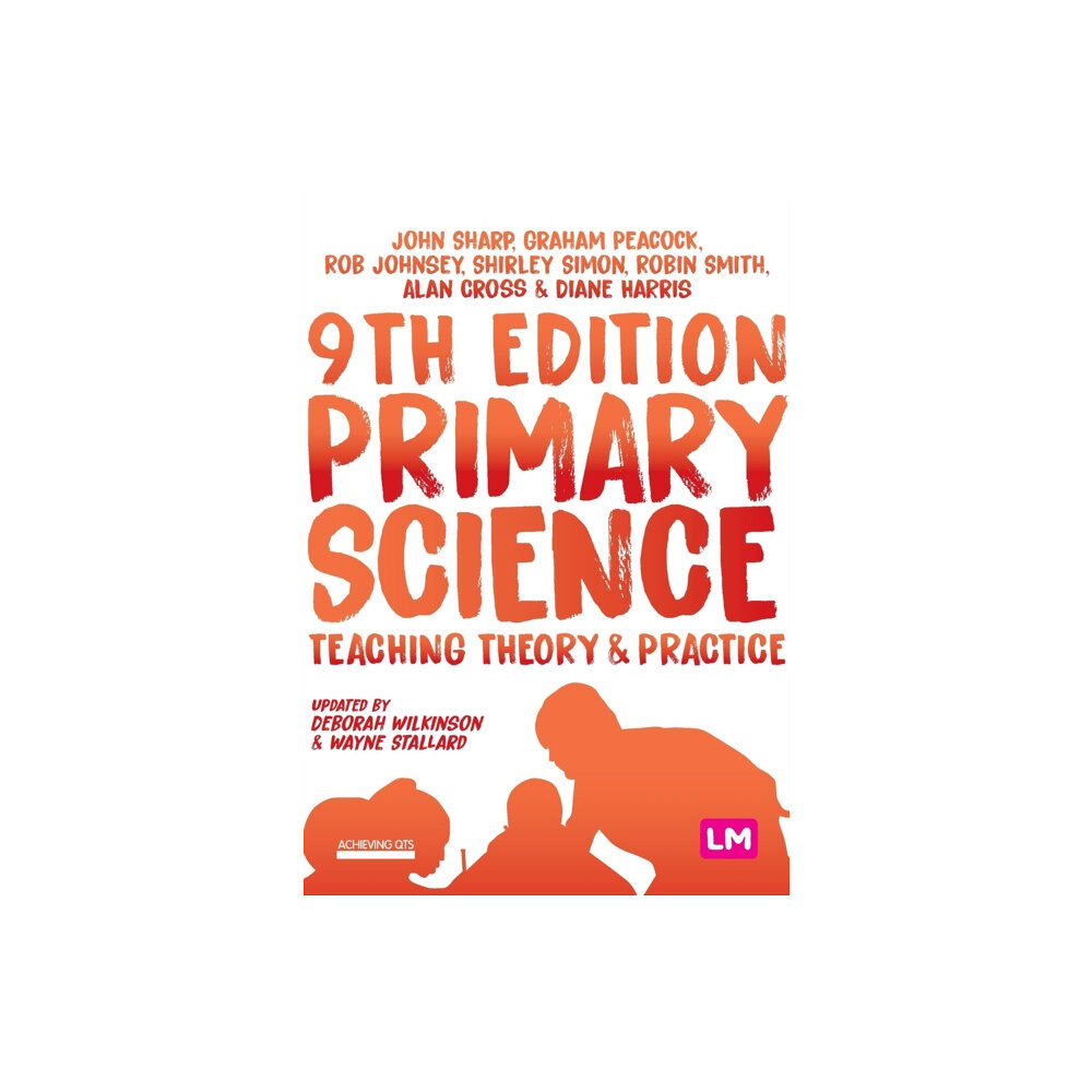 Sage Publications Ltd Primary Science: Teaching Theory and Practice (häftad, eng)